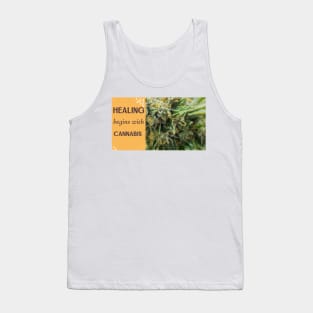 healing begins with cannabis Tank Top